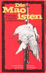 couverture de l’ouvrage des journalistes anticommunistes Friedrich Schlomann et Paulette Friedlingstein à propos des groupes maoïstes en Europe (1970